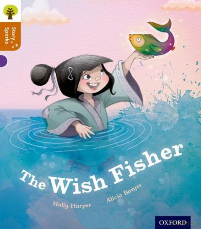 Oxford Reading Tree Story Sparks: Oxford Level 8: The Wish Fisher - Holly Harper [KSIĄŻKA]