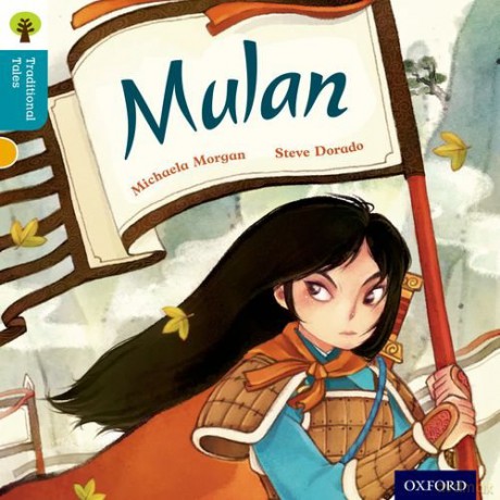 Oxford Reading Tree Traditional Tales: Level 9: Mulan (Oxford Reading Tree Traditional Tales 2011) - Michaela Morgan [KSIĄŻKA]