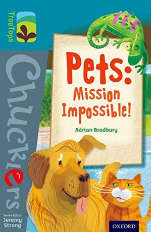Oxford Reading Tree TreeTops Chucklers: Level 9: Pets: Mission Impossible! - Adrian Bradbury [KSIĄŻKA]