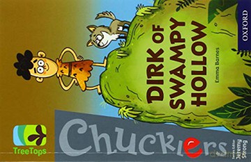 Oxford Reading Tree TreeTops Chucklers: Oxford Level 18: Dirk of Swampy Hollow - Emma Barnes [KSIĄŻKA]