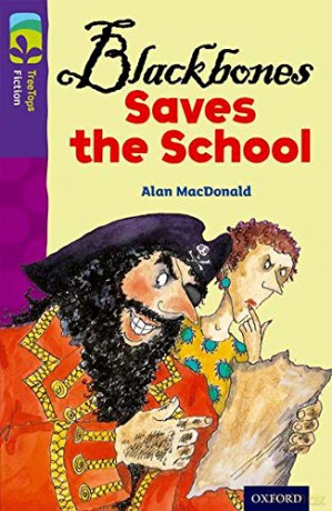 Oxford Reading Tree TreeTops Fiction: Level 11 More Pack A: Blackbones Saves the School - Alan MacDonald [KSIĄŻKA]