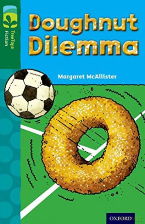 Oxford Reading Tree TreeTops Fiction: Level 12 More Pack C: Doughnut Dilemma - Margaret McAllister [KSIĄŻKA]
