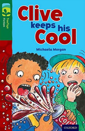 Oxford Reading Tree TreeTops Fiction: Level 12: Clive Keeps His Cool - Michaela Morgan [KSIĄŻKA]