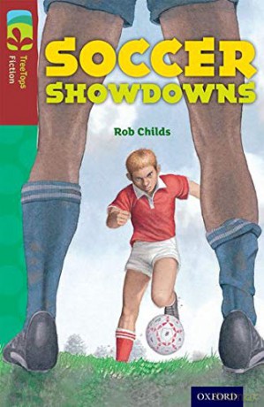 Oxford Reading Tree TreeTops Fiction: Level 15: Soccer Showdowns - Rob Childs [KSIĄŻKA]