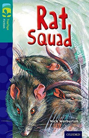 Oxford Reading Tree TreeTops Fiction: Level 16 More Pack A: Rat Squad - Nick Warburton [KSIĄŻKA]