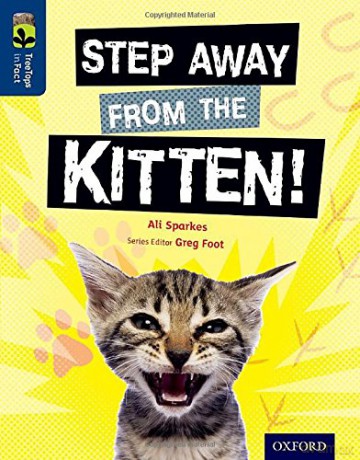 Oxford Reading Tree TreeTops inFact: Level 14: Step Away from the Kitten! - Ali Sparkes [KSIĄŻKA]