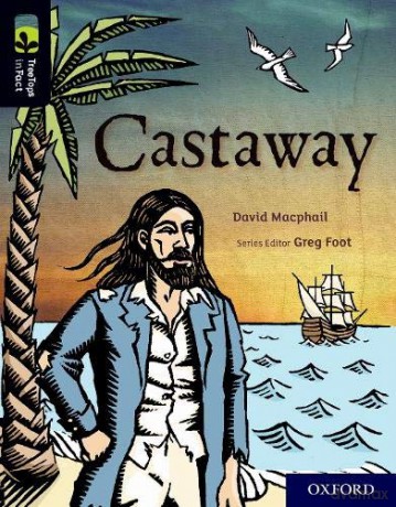 Oxford Reading Tree TreeTops inFact: Oxford Level 20: Castaway - David Macphail [KSIĄŻKA]