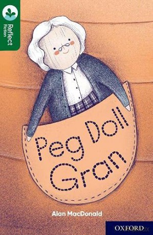 Oxford Reading Tree TreeTops Reflect: Oxford Reading Level 12: Peg Doll Gran - Alan MacDonald [KSIĄŻKA]