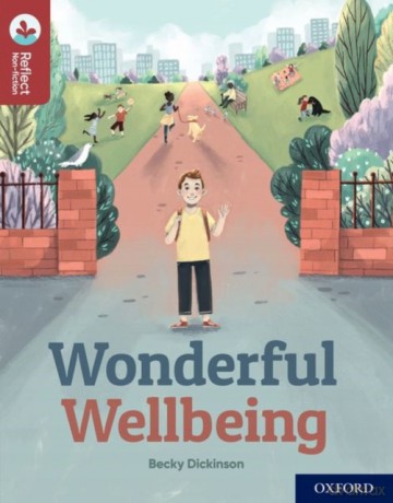 Oxford Reading Tree TreeTops Reflect: Oxford Reading Level 15: Wonderful Wellbeing - Becky Dickinson [KSIĄŻKA]
