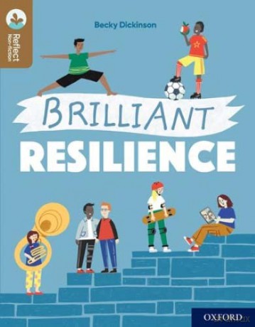 Oxford Reading Tree TreeTops Reflect: Oxford Reading Level 18: Brilliant Resilience - Becky Dickinson [KSIĄŻKA]