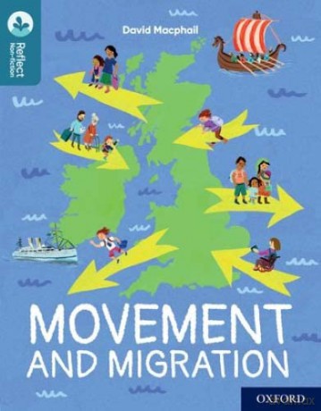 Oxford Reading Tree TreeTops Reflect: Oxford Reading Level 19: Movement and Migration - David Macphail [KSIĄŻKA]