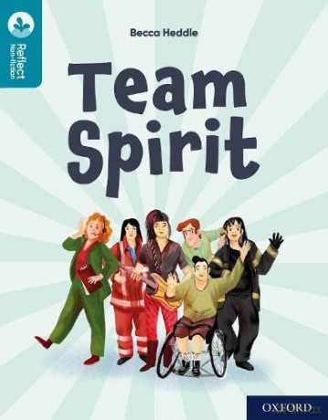 Oxford Reading Tree TreeTops Reflect: Oxford Reading Level 9: Team Spirit - Becca Heddle [KSIĄŻKA]