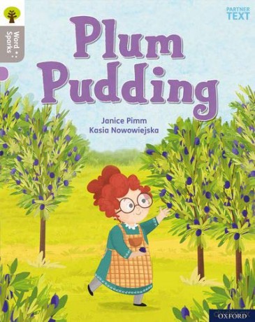Oxford Reading Tree Word Sparks: Level 1: Plum Pudding - Janice Pimm [KSIĄŻKA]