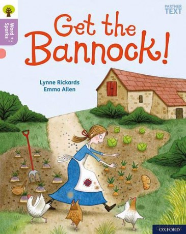 Oxford Reading Tree Word Sparks: Level 1+: Get the Bannock! - Lynne Rickards [KSIĄŻKA]