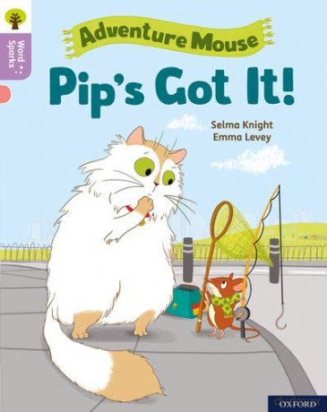 Oxford Reading Tree Word Sparks: Level 1+: Pip's Got It! - Selma Knight [KSIĄŻKA]