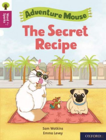 Oxford Reading Tree Word Sparks: Level 10: The Secret Recipe - Sam Watkins [KSIĄŻKA]