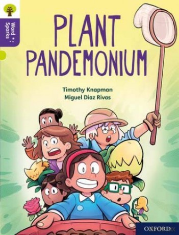 Oxford Reading Tree Word Sparks: Level 11: Plant Pandemonium - Timothy Knapman [KSIĄŻKA]