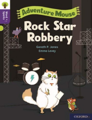 Oxford Reading Tree Word Sparks: Level 11: Rock Star Robbery - Gareth P Jones [KSIĄŻKA]