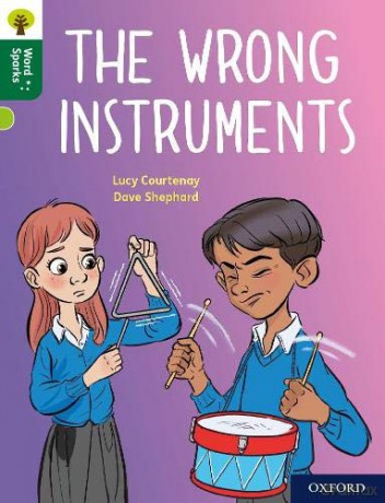 Oxford Reading Tree Word Sparks: Level 12: The Wrong Instruments - Lucy Courtenay [KSIĄŻKA]