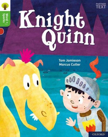 Oxford Reading Tree Word Sparks: Level 2: Knight Quinn - Tom Jamieson [KSIĄŻKA]