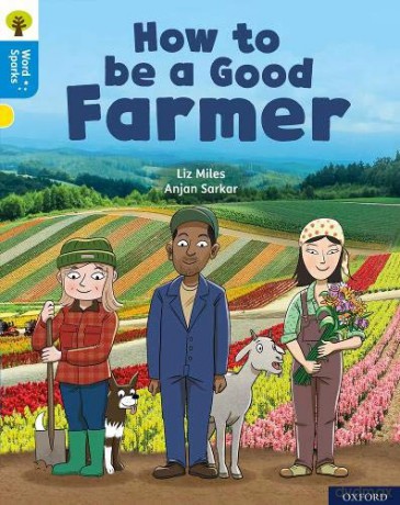 Oxford Reading Tree Word Sparks: Level 3: How to be a Good Farmer - Liz Miles [KSIĄŻKA]