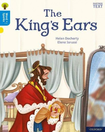 Oxford Reading Tree Word Sparks: Level 3: The King's Ears - Helen Docherty [KSIĄŻKA]