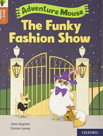Oxford Reading Tree Word Sparks: Level 8: The Funky Fashion Show - Sam Gayton [KSIĄŻKA]