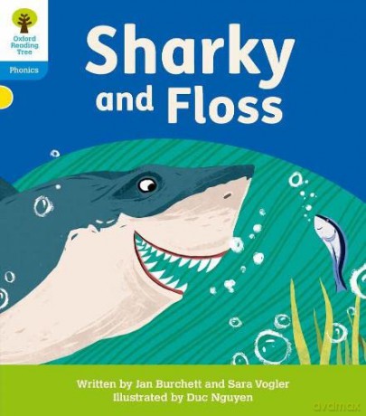Oxford Reading Tree: Floppy's Phonics Decoding Practice: Oxford Level 3: Sharky and Floss - Jan Burchett [KSIĄŻKA]