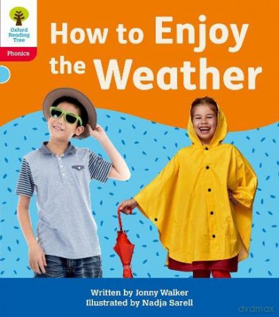Oxford Reading Tree: Floppy's Phonics Decoding Practice: Oxford Level 4: How to Enjoy the Weather - Jonny Walker [KSIĄŻKA]