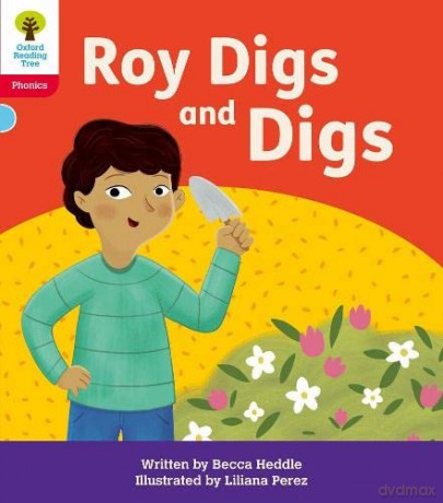 Oxford Reading Tree: Floppy's Phonics Decoding Practice: Oxford Level 4: Roy Digs and Digs - Becca Heddle [KSIĄŻKA]