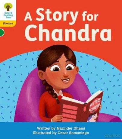 Oxford Reading Tree: Floppy's Phonics Decoding Practice: Oxford Level 5: A Story for Chandra - Narinder Dhami [KSIĄŻKA]