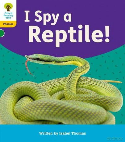 Oxford Reading Tree: Floppy's Phonics Decoding Practice: Oxford Level 5: I Spy a Reptile! - Isabel Thomas [KSIĄŻKA]