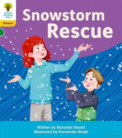 Oxford Reading Tree: Floppy's Phonics Decoding Practice: Oxford Level 5: Snowstorm Rescue - Narinder Dhami [KSIĄŻKA]