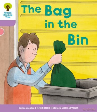 Oxford Reading Tree: Level 1+ More a Decode and Develop The Bag in the Bin (Oxford Reading Tree: Biff, Chip and Kipper Decode and Develop) - Roderick Hunt [KSIĄŻKA]