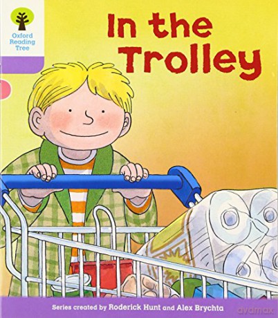 Oxford Reading Tree: Level 1+: Decode and Develop: In the Trolley (Oxford Reading Tree: Biff, Chip and Kipper Decode and Develop) - Roderick Hunt [KSIĄŻKA]