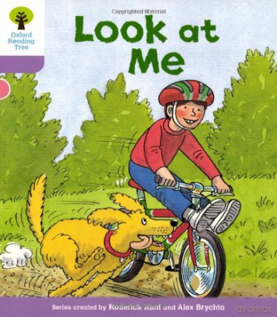 Oxford Reading Tree: Level 1+: First Sentences: Look At Me (Oxford Reading Tree, Biff, Chip and Kipper Stories New Edition 2011) - Roderick Hunt [KSIĄŻKA]