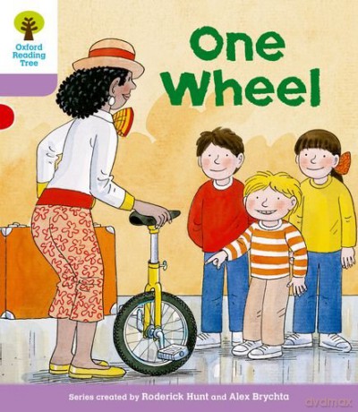 Oxford Reading Tree: Level 1+: More First Sentences B: One Wheel (Oxford Reading Tree, Biff, Chip and Kipper Stories New Edition 2011) - Roderick Hunt [KSIĄŻKA]