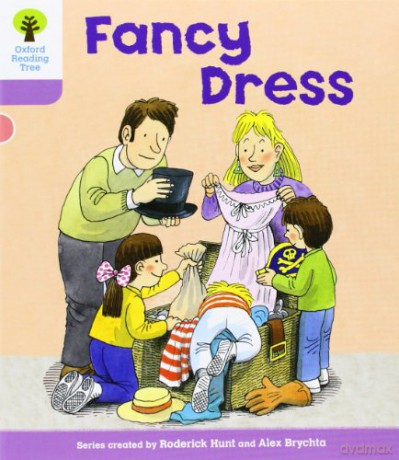 Oxford Reading Tree: Level 1+: Patterned Stories: Fancy Dress (Oxford Reading Tree, Biff, Chip and Kipper Stories New Edition 2011) - Roderick Hunt [KSIĄŻKA]