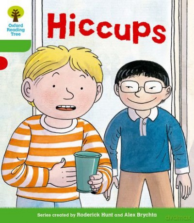 Oxford Reading Tree: Level 2 More a Decode and Develop Hiccups (Oxford Reading Tree: Biff, Chip and Kipper Decode and Develop) - Roderick Hunt [KSIĄŻKA]