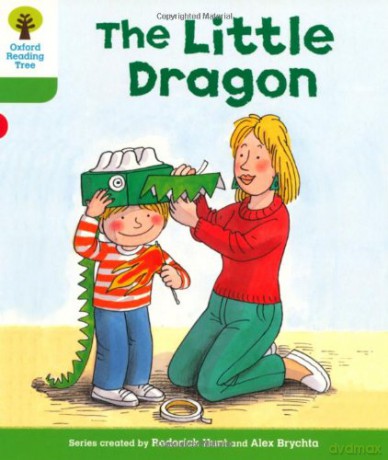 Oxford Reading Tree: Level 2: More Patterned Stories A: The Little Dragon (Oxford Reading Tree, Biff, Chip and Kipper Stories New Edition 2011) - Roderick Hunt [KSIĄŻKA]