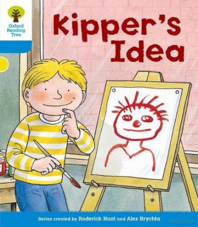 Oxford Reading Tree: Level 3: More Stories A: Kipper's Idea (Oxford Reading Tree, Biff, Chip and Kipper Stories New Edition 2011) - Roderick Hunt [KSIĄŻKA]