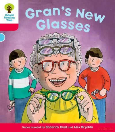 Oxford Reading Tree: Level 4: Decode and Develop Gran's New Glasses (Oxford Reading Tree: Biff, Chip and Kipper Decode and Develop) - Rod Hunt [KSIĄŻKA]