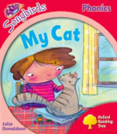 Oxford Reading Tree: Level 4: More Songbirds Phonics: My Cat - Julia Donaldson [KSIĄŻKA]