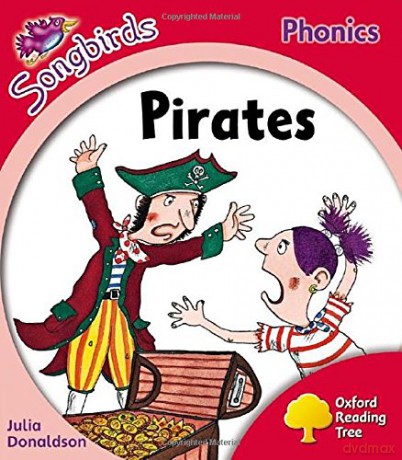 Oxford Reading Tree: Level 4: More Songbirds Phonics: Pirates - Julia Donaldson [KSIĄŻKA]