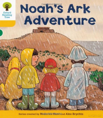 Oxford Reading Tree: Level 5: More Stories B: Noah's Ark Adventure (Oxford Reading Tree, Biff, Chip and Kipper Stories New Edition 2011) - Roderick Hunt [KSIĄŻKA]