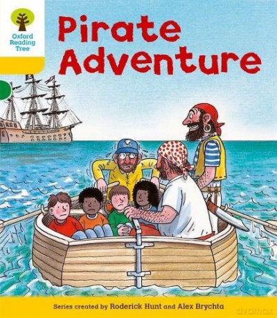 Oxford Reading Tree: Level 5: Stories: Pirate Adventure (Oxford Reading Tree, Biff, Chip and Kipper Stories New Edition 2011) - Roderick Hunt [KSIĄŻKA]