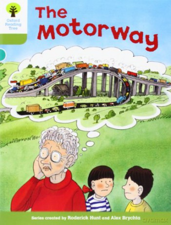 Oxford Reading Tree: Level 7: More Stories A: The Motorway (Oxford Reading Tree, Biff, Chip and Kipper Stories New Edition 2011) - Roderick Hunt [KSIĄŻKA]