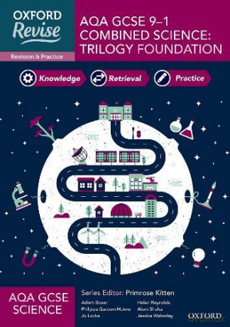 Oxford Revise: AQA GCSE Combined Science Foundation Revision and Exam Practice: 4* winner Teach Secondary 2021 awards: With all you need to know for your 2022 assessments - Adam Boxer [KSIĄŻKA]