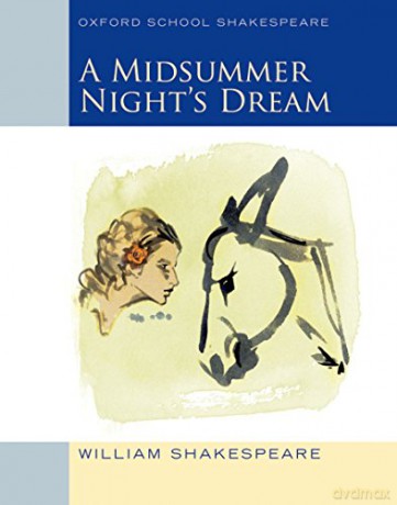 Oxford School Shakespeare: Midsummer Night's Dream - William Shakespeare [KSIĄŻKA]