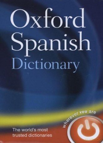 Oxford Spanish Dictionary [KSIĄŻKA]